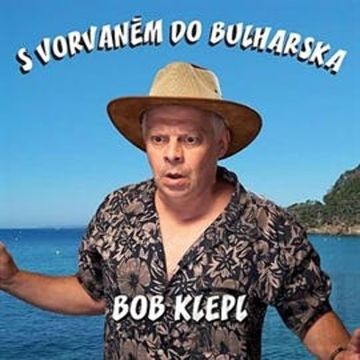 S vorvaněm do Bulharska audiobook, Bohumil Klepl