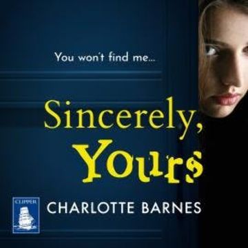 Sincerely, Yours audiobook, Charlotte Barnes