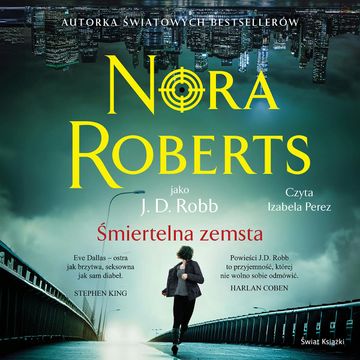 Śmiertelna zemsta audiobook, Nora Roberts