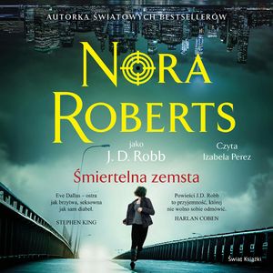 Śmiertelna zemsta, Nora Roberts