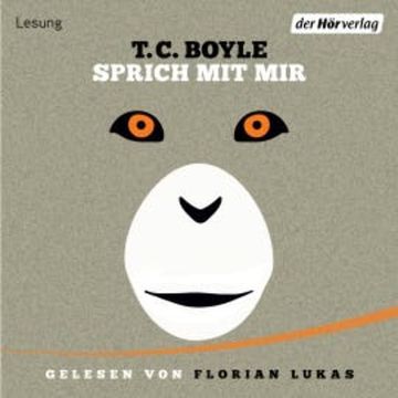 Sprich mit mir audiobook, T.C. Boyle