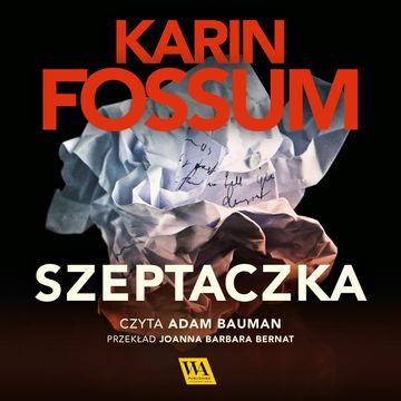 Szeptaczka. Część XIII audiobook, Karin Fossum
