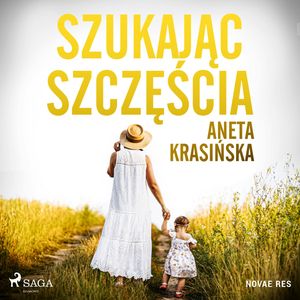 Szukając szczęścia, Aneta Krasińska