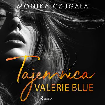Tajemnica Valerie Blue audiobook, Monika Czugała