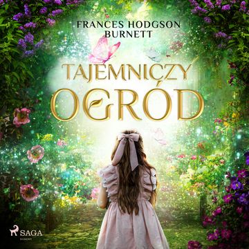 Tajemniczy ogród audiobook, Frances Hodgson Burnett
