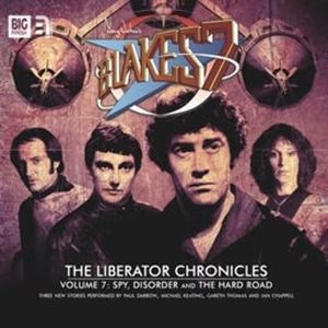 The Liberator Chronicles (Blake's 7, vol. 7), Eddie Robson, James Swallow, Simon Guerrier
