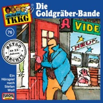 TKKG - Folge 76: Die Goldgräber-Bande audiobook, H.G. Francis