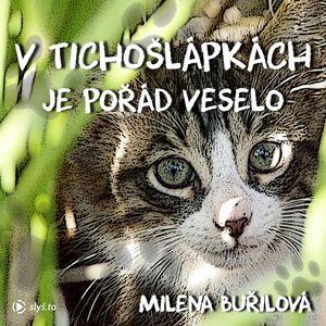 V Tichošlápkách je pořád veselo, Milena Buřilová