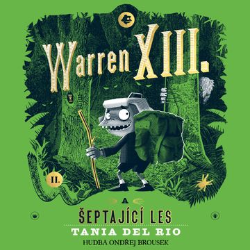Warren XIII. a šeptající les, Tania Del Rio