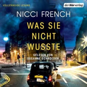 Was sie nicht wusste audiobook, Nicci French