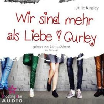 Wir sind mehr als Liebe - Curley, Band 1 (Ungekürzt) audiobook, Allie Kinsley