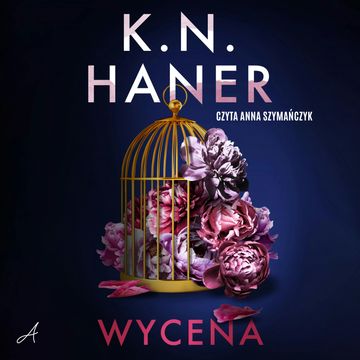Wycena audiobook, K. N. Haner