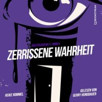 Zerrissene Wahrheit - Bielefelder KK11, Band 4 (Ungekürzt) audiobook, Heike Rommel
