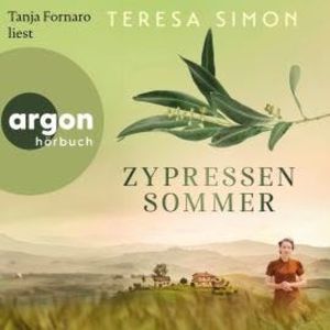 Zypressensommer (Ungekürzte Lesung), Teresa Simon