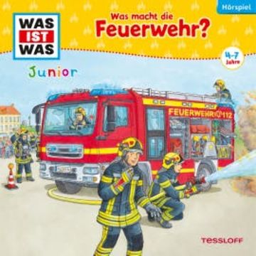 05: Was macht die Feuerwehr? audiobook, Angela Strunck
