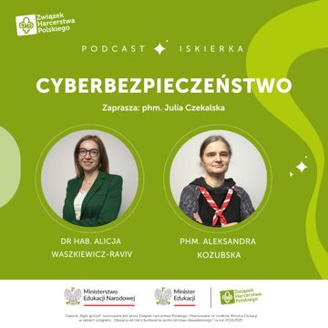 #24 Cyberbezpieczeństwo I Iskierka od ZHP audiobook, Julia Czekalska