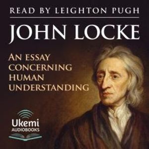 An Essay Concerning Human Understanding, John Locke