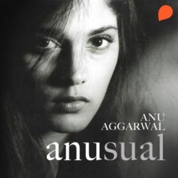 Anusual audiobook, Anu Aggarwal