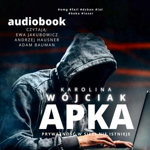 Apka, Karolina Wójciak