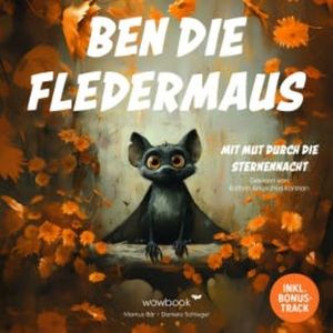Ben die Fledermaus, Markus Bär