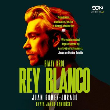 Biały Król. Rey Blanco audiobook, Juan Gómez-Jurado