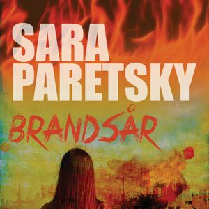 Brandsår, Sara Paretsky