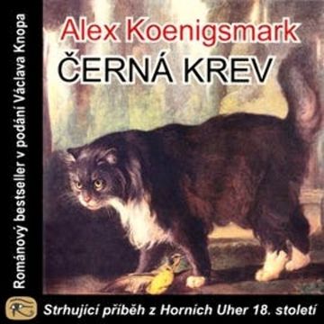 Černá krev audiobook, Alex Koenigsmark