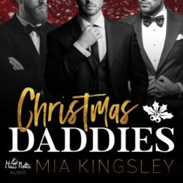 Christmas Daddies audiobook, Mia Kingsley