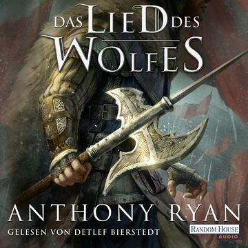 Das Lied des Wolfes audiobook, Anthony Ryan