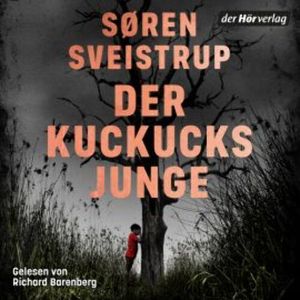 Der Kuckucksjunge, Søren Sveistrup
