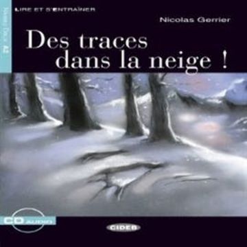 Des traces dans la neige ! audiobook, CIDEB EDITRICE