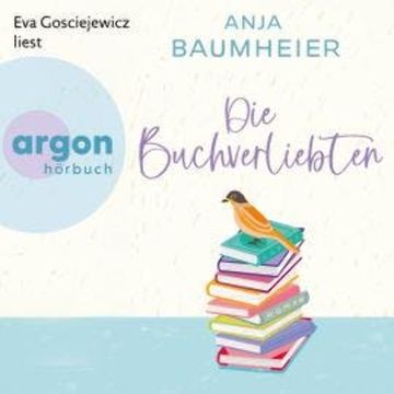 Die Buchverliebten (Ungekürzte Lesung) audiobook, Anja Baumheier