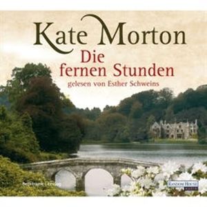 Die fernen Stunden, Kate Morton