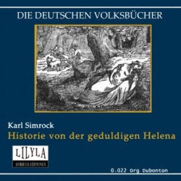 Die geduldige Helena audiobook, Karl Simrock