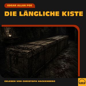 Die längliche Kiste, Edgar Allan Poe