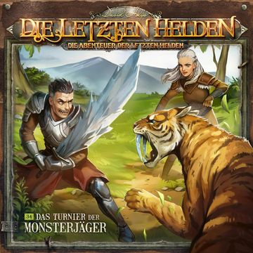 Die Letzten Helden, Die Abenteuer der Letzten Helden, Folge 34: Das Turnier der Monsterjäger audiobook, Paul Burghardt