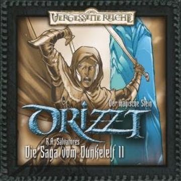 DRIZZT, Folge 11: Der magische Stein audiobook, R.A. Salvatore