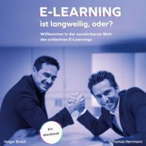 E-Learning ist langweilig, oder?, Thomas Herrmann