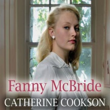 Fanny McBride audiobook, Catherine Cookson