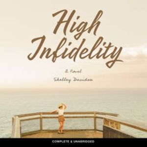 High Infidelity, Shelley Davidow