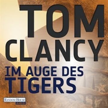 Im Auge des Tigers audiobook, Tom Clancy