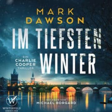 Im tiefsten Winter (Charlie Cooper 4 ) audiobook, Mark Dawson