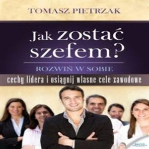 Jak zostać szefem, Tomasz Pietrzak
