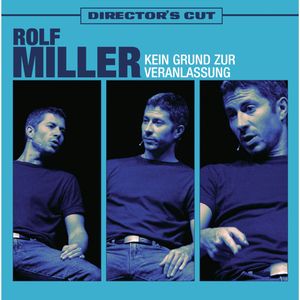 Kein Grund zur Veranlassung - Directors Cut, Rolf Miller, Zebralution