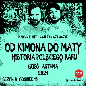 Od Kimona do Maty. Sezon 3. Odcinek 10. 2021, Kajetan Szewczyk, Marcin Flint