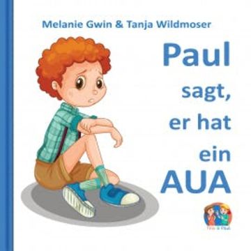 Paul sagt, er hat ein Aua audiobook, Melanie Gwin