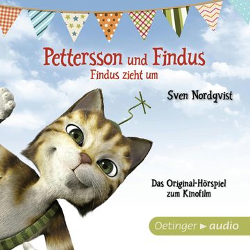 Pettersson und Findus. Findus zieht um. Das Original-Hörspiel zum Kinofilm audiobook, Sven Nordqvist