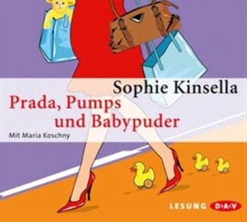 Prada, Pumps und Babypuder audiobook, Sophie Kinsella