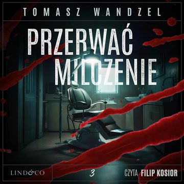 Przerwać milczenie. Komisarz Oczko. Tom 3 audiobook, Tomasz Wandzel