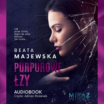 Purpurowe łzy audiobook, Beata Majewska